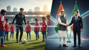 Juventus & Telangana Launch Historic Partnership; Italian Coaches to Train Youth in Hyderabad
